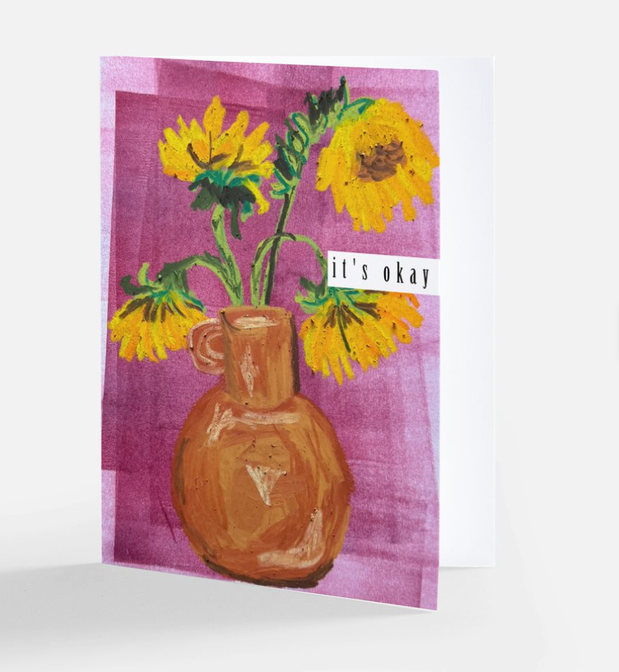 Greeting Card - It's Okay